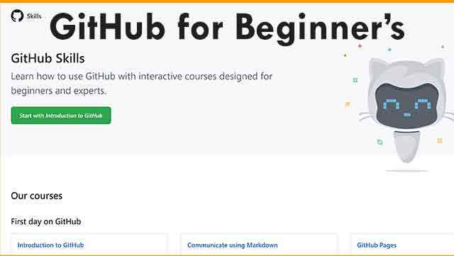 Introducing GitHub Skills - Everything you need to learn about GitHub and Get Started