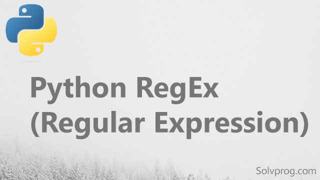 Python RegEx (Regular Expression)