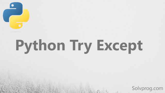 Python Try Except