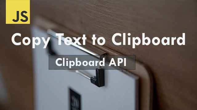 Create a Copy Text or Link to the Clipboard Button Using JavaScript (Copy To Clipboard)
